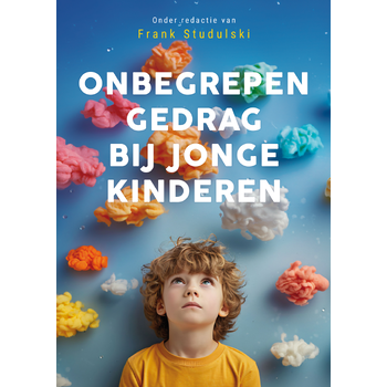 Onbegrepen gedrag bij jonge kinderen (Paperback) bij Singel 344