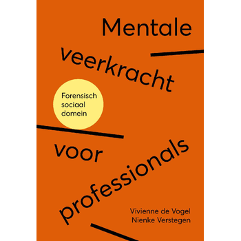 Mentale veerkracht voor professionals (Paperback) bij Singel 344