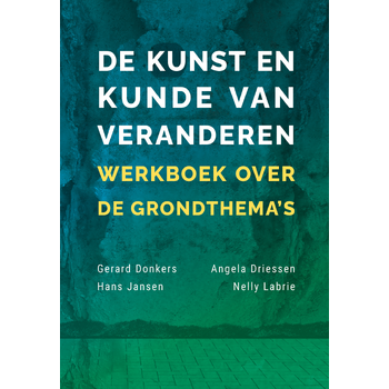 De kunst en kunde van veranderen (Paperback) bij Singel 344