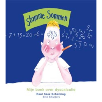 Stomme sommen (Paperback) van Ellie Smulders, Raul Saez Scheihing