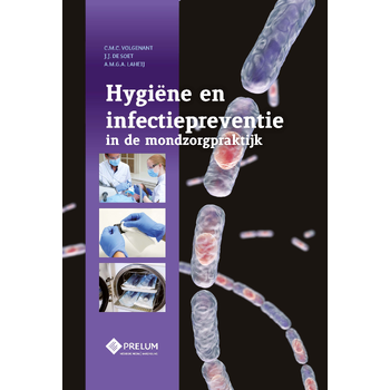 Hygiëne en infectiepreventie in de mondzorgpraktijk (Hardback) bij Singel 344