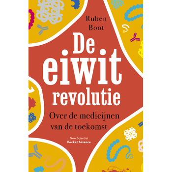 De eiwitrevolutie (Paperback) bij Singel 344