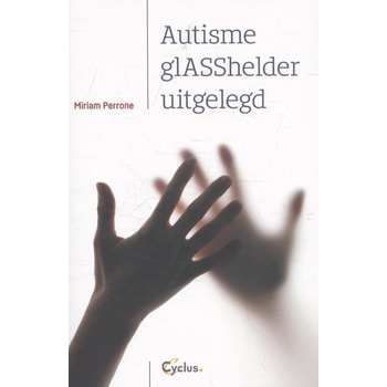 Autisme glASShelder uitgelegd (Paperback) bij Singel 344