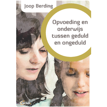 Opvoeding en onderwijs tussen geduld en ongeduld (Paperback) bij Singel 344