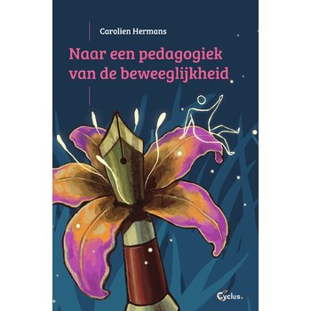 Naar een pedagogiek van de beweeglijkheid (Paperback) bij Singel 344