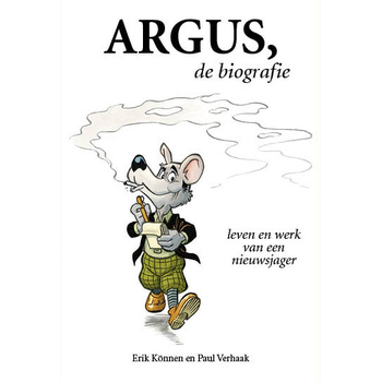 Argus, de biografie (Paperback) bij Singel 344