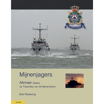 Mijnenjagers van de Alkmaar klasse (Hardback) bij Singel 344