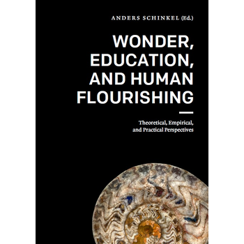 Wonder, Education, and Human Flourishing (Hardback) bij Singel 344