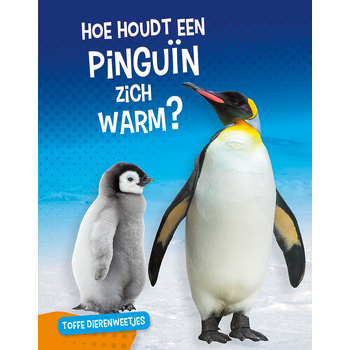 Hoe houdt een pinguïn zich warm? (Hardback) bij Singel 344