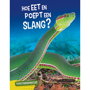 Hoe eet en poept een slang? (Hardback) bij Singel 344