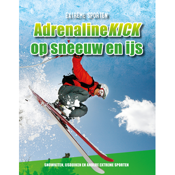 Adrenalinekick op sneeuw en ijs (Hardback) bij Singel 344