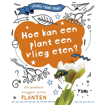 Hoe kan een plant een vlieg eten? (Hardback) bij Singel 344