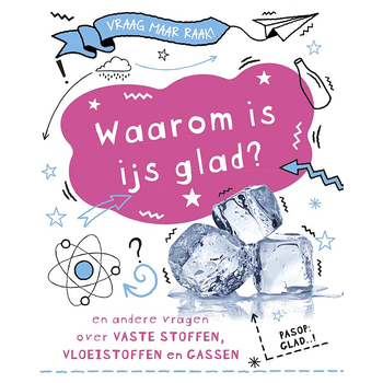 Waarom is ijs glad? (Hardback) bij Singel 344