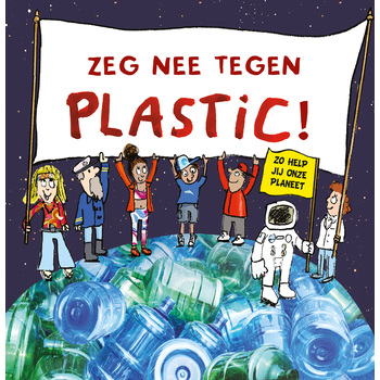 Zeg nee tegen plastic! (Hardback) bij Singel 344