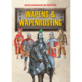Wapens & wapenuitrusting (Hardback) bij Singel 344