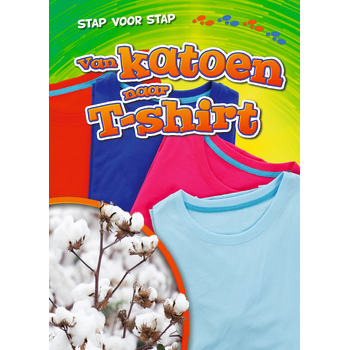 Van katoen naar t-shirt (Hardback) bij Singel 344