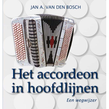 Het accordeon in hoofdlijnen (Paperback) bij Singel 344