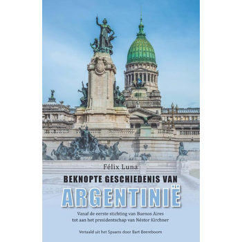 Beknopte geschiedenis van Argentinië (Paperback) bij Singel 344