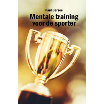 Mentale training voor de sporter (Paperback) bij Singel 344