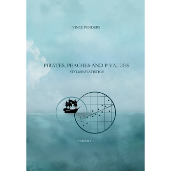 Pirates, Peaches and P-values parrrt 1 (Paperback) bij Singel 344