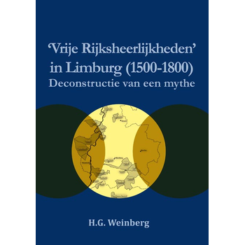 Vrije Rijksheerlijkheden in Limburg (1500-1800) (Paperback) bij Singel 344