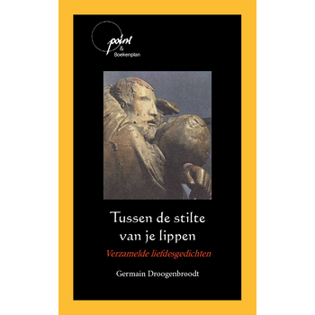 Tussen de stilte van je lippen (Paperback) bij Singel 344