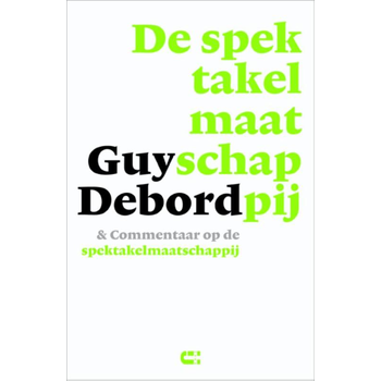 De spektakelmaatschappij & commentaar op de spektakelmaatschappij (Paperback) bij Singel 344