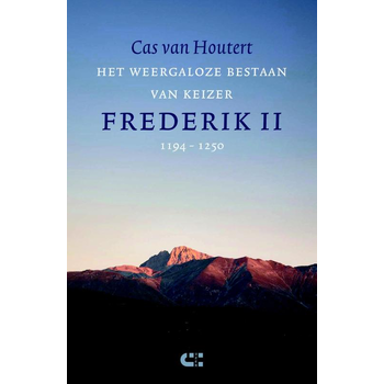 Het weergaloze bestaan van keizer Frederik II (1194-1250) (Paperback) bij Singel 344