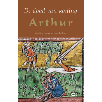 De dood van koning Arthur (Paperback) bij Singel 344