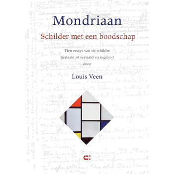 Mondriaan - Schilder met een boodschap (Hardback) bij Singel 344