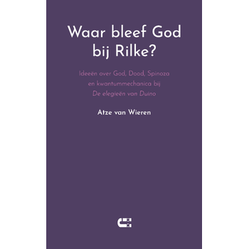 Waar bleef God bij Rilke? (Paperback) bij Singel 344