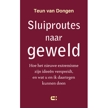 Sluiproutes naar geweld (Paperback) bij Singel 344