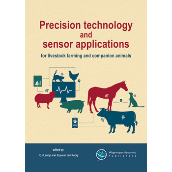 Precision technology and sensor applications for livestock farming and companion animals (Paperback) bij Singel 344