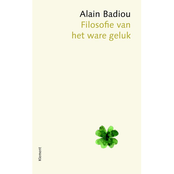Filosofie van het ware geluk (Paperback) bij Singel 344