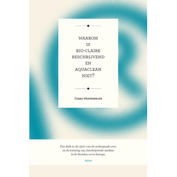 Waarom is Bio-Claire beschrijvend en Aquaclean niet? (Paperback) bij Singel 344