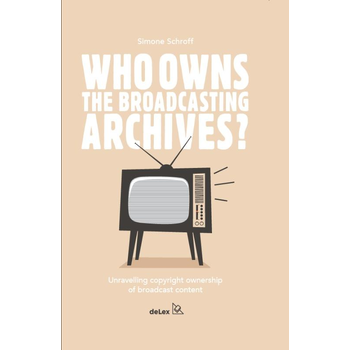 Who owns the broadcasting archives? (Paperback) bij Singel 344