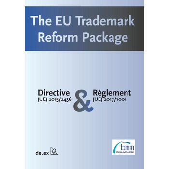 The EU Trademark Reform Package (Paperback) bij Singel 344