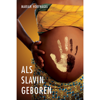 Als slavin geboren (Hardback) bij Singel 344