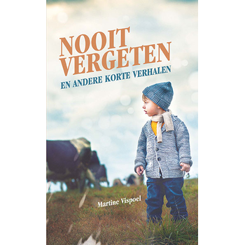 Nooit vergeten (Paperback) van Martine Vispoel