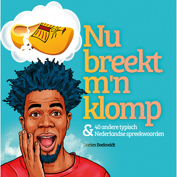 Nu breekt m'n klomp (Hardback) bij Singel 344