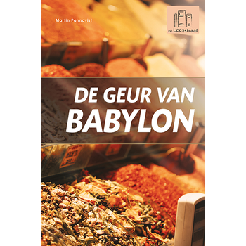 De geur van Babylon (Hardback) bij Singel 344