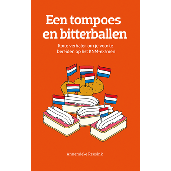 Een tompoes en bitterballen (Hardback) bij Singel 344
