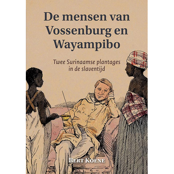 De mensen van Vossenburg en Wayampibo (Paperback) bij Singel 344