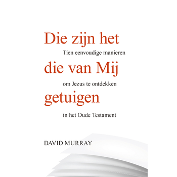 Die zijn het die van Mij getuigen (Paperback) bij Singel 344
