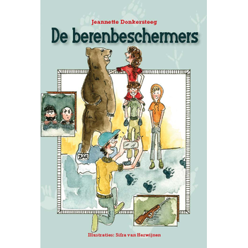 De berenbeschermers (Paperback) van Jeannette Donkersteeg