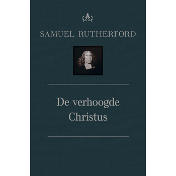 De verhoogde Christus (Hardback) bij Singel 344