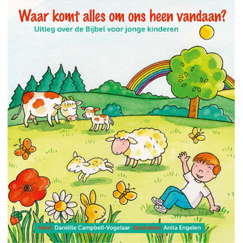 Waar komt alles om ons heen vandaan? (Hardback) bij Singel 344