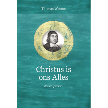 Christus is ons alles (Hardback) bij Singel 344