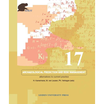 Archaeological Prediction and Risk Management (Paperback) bij Singel 344