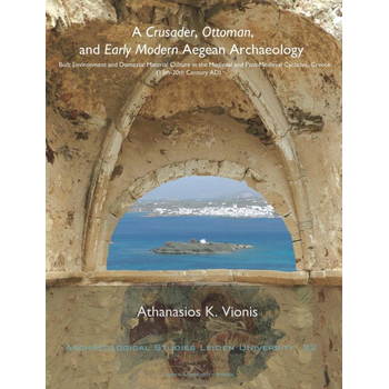 A crusader, Ottoman, and early modern aegean archaeology (Paperback) bij Singel 344